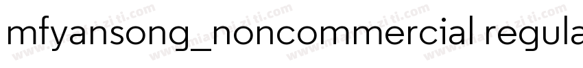 mfyansong_noncommercial regular字体转换